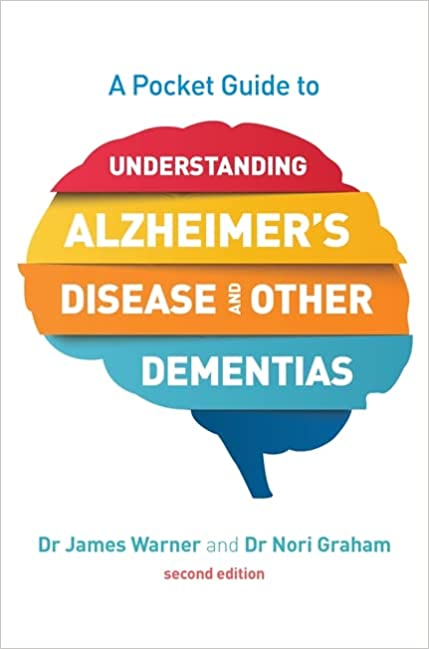A Pocket Guide to Understanding Alzheimer's Disease and Other Dementias